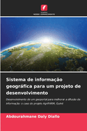 Sistema de informa??o geogrfica para um projeto de desenvolvimento