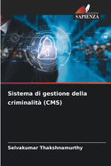 Sistema di gestione della criminalit? (CMS)