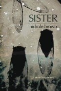 Sister: A Novel in Poems