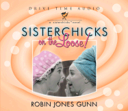 Sisterchicks on the Loose CDs