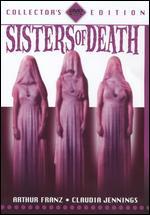 Sisters of Death [Collector's Edition]