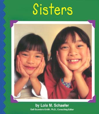 Sisters - Schaefer, Lola M