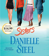 Sisters - Steel, Danielle, and Freed, Sam (Read by)