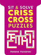 Sit & Solve(r) Crisscross Puzzles