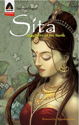 Sita: Daughter of the Earth: A Graphic Novel - Nagpal, Saraswati