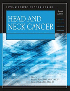 Site-Specific Cancer Series: Head and Neck Cancer (Second Edition)