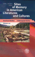 Sites of Memory in American Literatures and Cultures