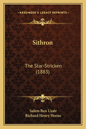 Sithron: The Star-Stricken (1883)