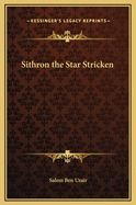 Sithron the Star Stricken