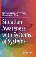 Situation Awareness with Systems of Systems