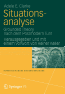 Situationsanalyse: Grounded Theory Nach Dem Postmodern Turn