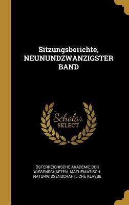 Sitzungsberichte, Neunundzwanzigster Band - ?sterreichische Akademie Der Wissenscha (Creator)