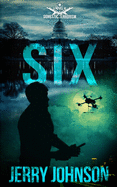 Six: A Novel of Domestic Terrorism