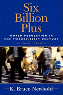 Six Billion Plus: World Population in the Twenty-First Century