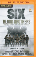 Six: Blood Brothers