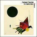 Six Compositions: Quartet - Anthony Braxton