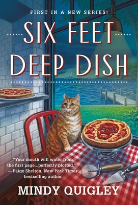 Six Feet Deep Dish - Quigley, Mindy