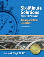Six-Minute Solutions for Civil PE Exam: Transportation Problems