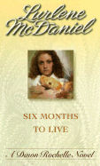 Six Months to Live - McDaniel, Lurlene