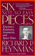 Six Not So Easy Pieces: Einstein's Relativity, Symmetry, and Space-Time