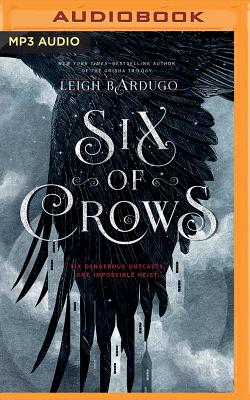 Six of Crows - Bardugo, Leigh, and Snyder, Jay (Read by), and Rubin, Brandon (Read by)
