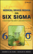 Six-Sigma for Medical Devices