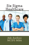 Six Sigma Healthcare