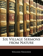 Six Village Sermons from Nature