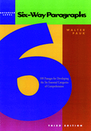 Six-Way Paragraphs: Advanced: 100 Passages for Developing the Six Essential Categories of Comprehension