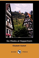 Six Weeks at Heppenheim (Dodo Press)