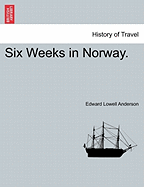 Six Weeks in Norway