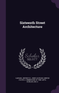 Sixteenth Street Architecture