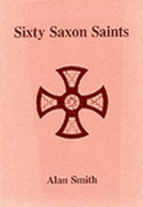 Sixty saxon saints