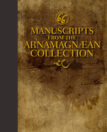 Sixty-Six Manuscripts From the Arnamagnan Collection