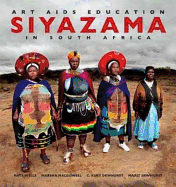 Siyazama: Art, AIDS and Education in South Africa