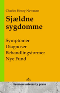 Sjldne sygdomme: Symptomer, diagnoser, behandlingsformer, nye fund