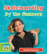 Skateboarding by the Numbers