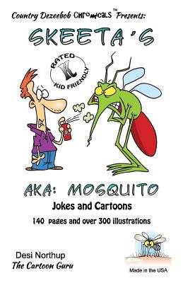 Skeeta's -- AKA: Mosquito's -- Jokes and Cartoons: in Black + White - Northup, Desi