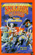 Skeleton Warriors: Flesh and Bone: Junior Novelisation