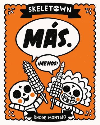 Skeletown: Ms. Menos! - Montijo, Rhode