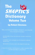 Skeptic's Dictionary, Volume 2
