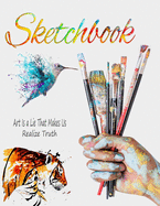 Sketch Book: Amazing Notebook for Drawing, Painting, Writing, Sketching or Doodling
