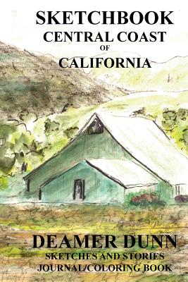 Sketchbook: Central Coast - Dunn, Deamer