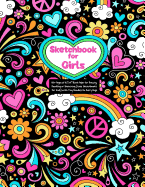 Sketchbook for Girls: 100+ Pages of 8.5x11 Blank Paper for Drawing, Doodling or Sketching (Cute Sketchbooks for Kids) with Tiny Doodles on Every Page