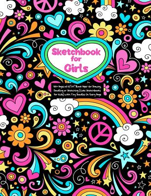 Sketchbook for Girls: 100+ Pages of 8.5x11 Blank Paper for Drawing, Doodling or Sketching (Cute Sketchbooks for Kids) with Tiny Doodles on Every Page - Works, Selah