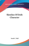 Sketches Of Irish Character