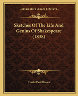 Sketches of the Life and Genius of Shakespeare (1838)