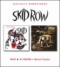 Skid/34 Hours - Skid Row