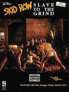 Skid Row - Slave to the Grind: Play-It-Like-It-Is-Guitar - Skid Row