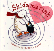 Skidamarink: A Silly Love Song to Sing Together - Public Domain